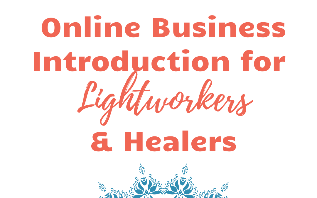 Online Business for Lightworkers